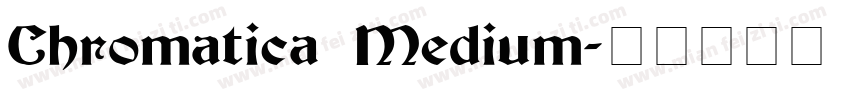 Chromatica Medium字体转换